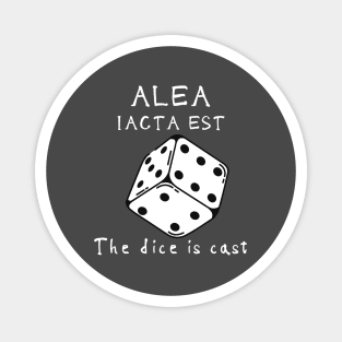 Alea iacta est / The dice is cast Magnet